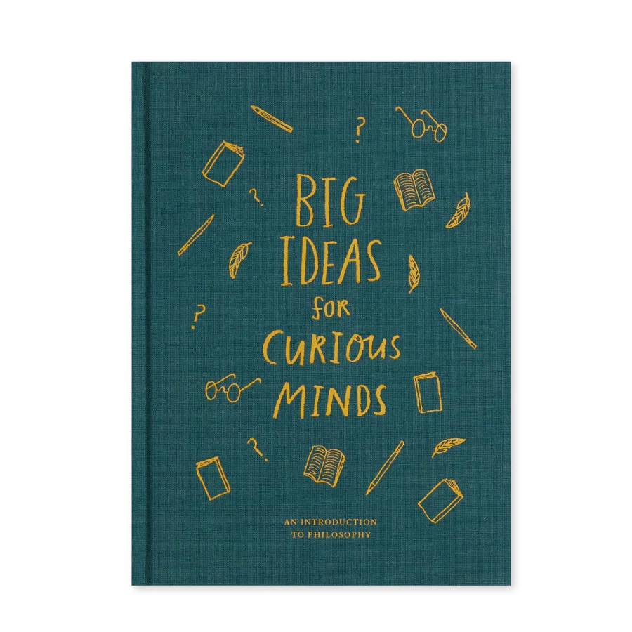 Big Ideas For Curious Minds: An Introduction To Philosophy