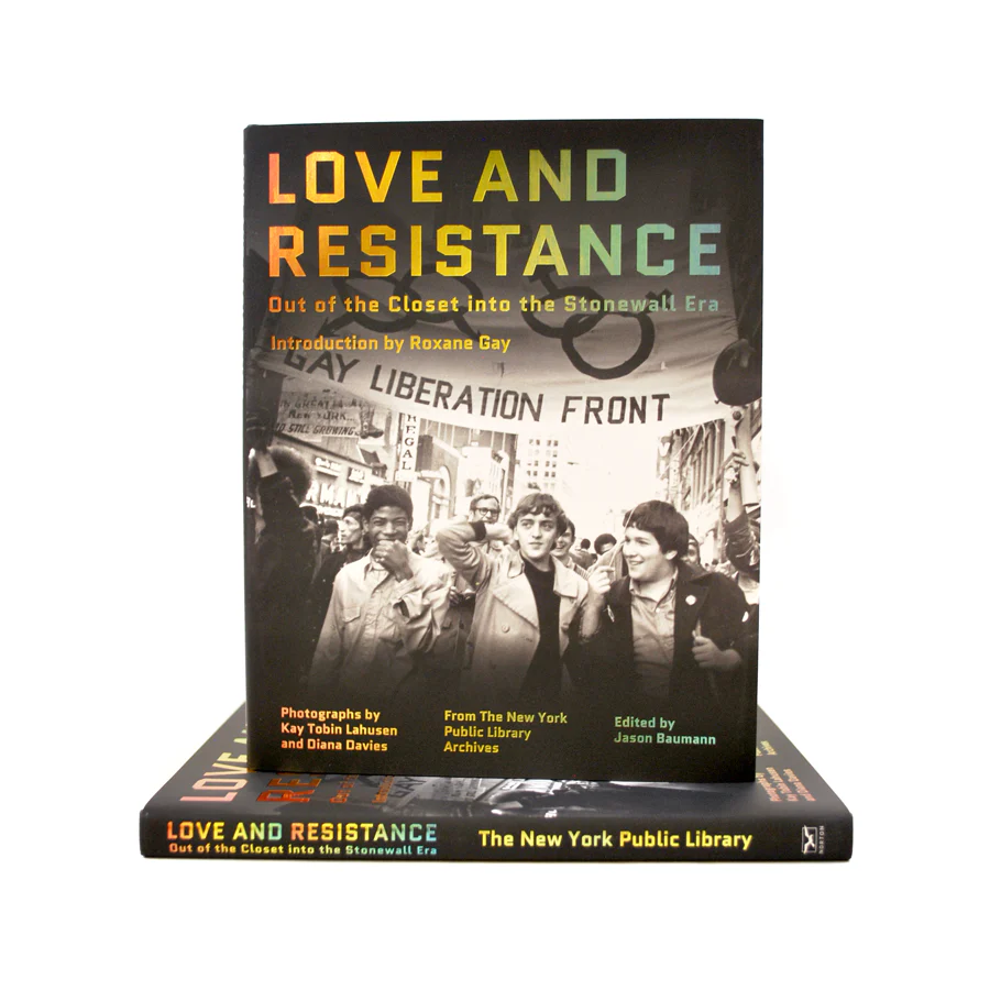 Love and Resistance: Out of the Closet Into the Stonewall Era