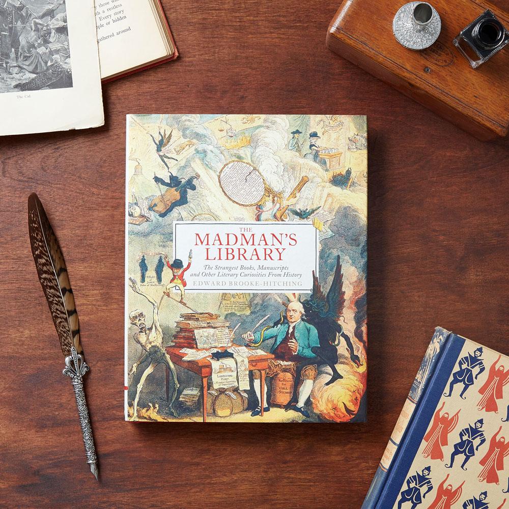 The Madman's Library: The Strangest Books, Manuscripts and Other Literary Curiosities from History - Image 4