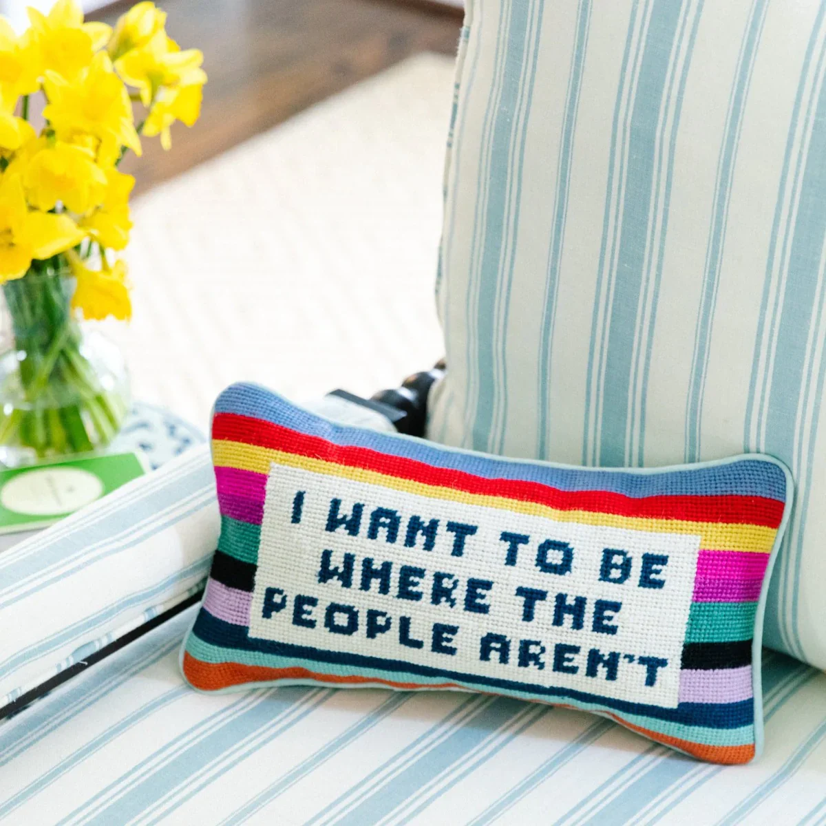 Where the People Aren't Needlepoint Pillow